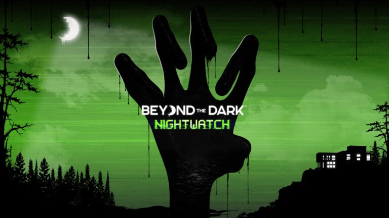 Beyond the Dark Nightwatch nella casa infestata