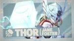 Jane Foster nei panni di Thor nel trailer ufficiale di MARVEL Tōkon: Fighting Souls
