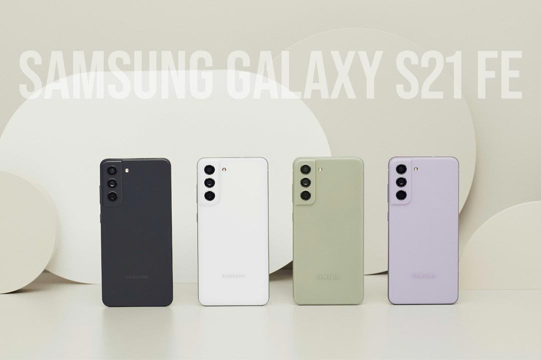 Samsung Galaxy S21 FE è ufficiale…ma era già nei negozi!
