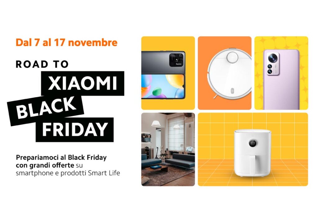 Road to Xiaomi Black Friday 2022: ecco alcune offerte in anticipo Road to Xiaomi Black Friday